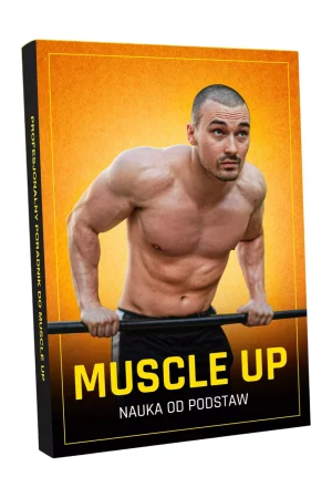 PORADNIK MUSCLE UP - SZYBKA NAUKA (ebook)